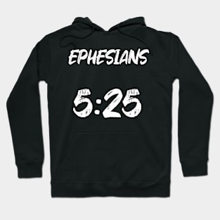 Ephesians 5:25 Bible Verse Text Hoodie